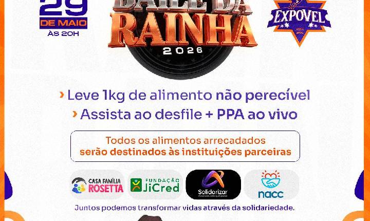 Expovel quer arrecadar 5 toneladas de alimentos durante Baile da Rainha em Porto Velho