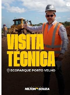 Fiscalizar é cuidar! Nilton Souza acompanha de perto a destinação do lixo da nossa cidade