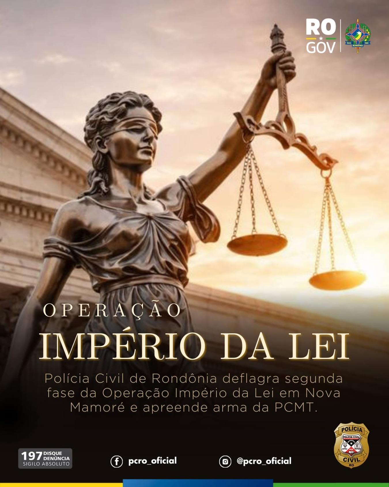 Polícia Civil deflagra segunda fase da Operação Império da Lei em Nova Mamoré e apreende arma da Polícia Civil do Mato Grosso